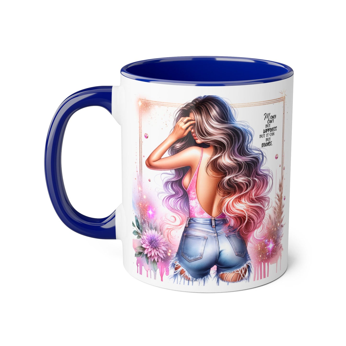 Money Can't Buy Happiness But It Can Buy Divorce Humoristic Gorgeous Floral Accent Mug, Inspirational Coffee Cup, Perfect Gift for Her, Girl Boss Mug, Motivational Drinkware