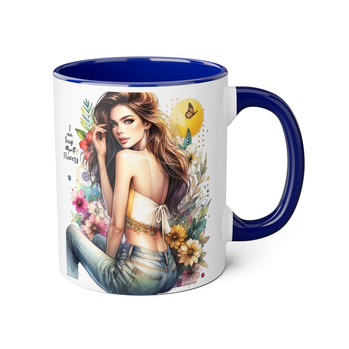 I Can Buy Myself Flowers Floral Beauty Accent Mug - Perfect Gift for Coffee Lovers, Tea Enthusiasts, Floral Decor, Mother's Day, Birthday Present