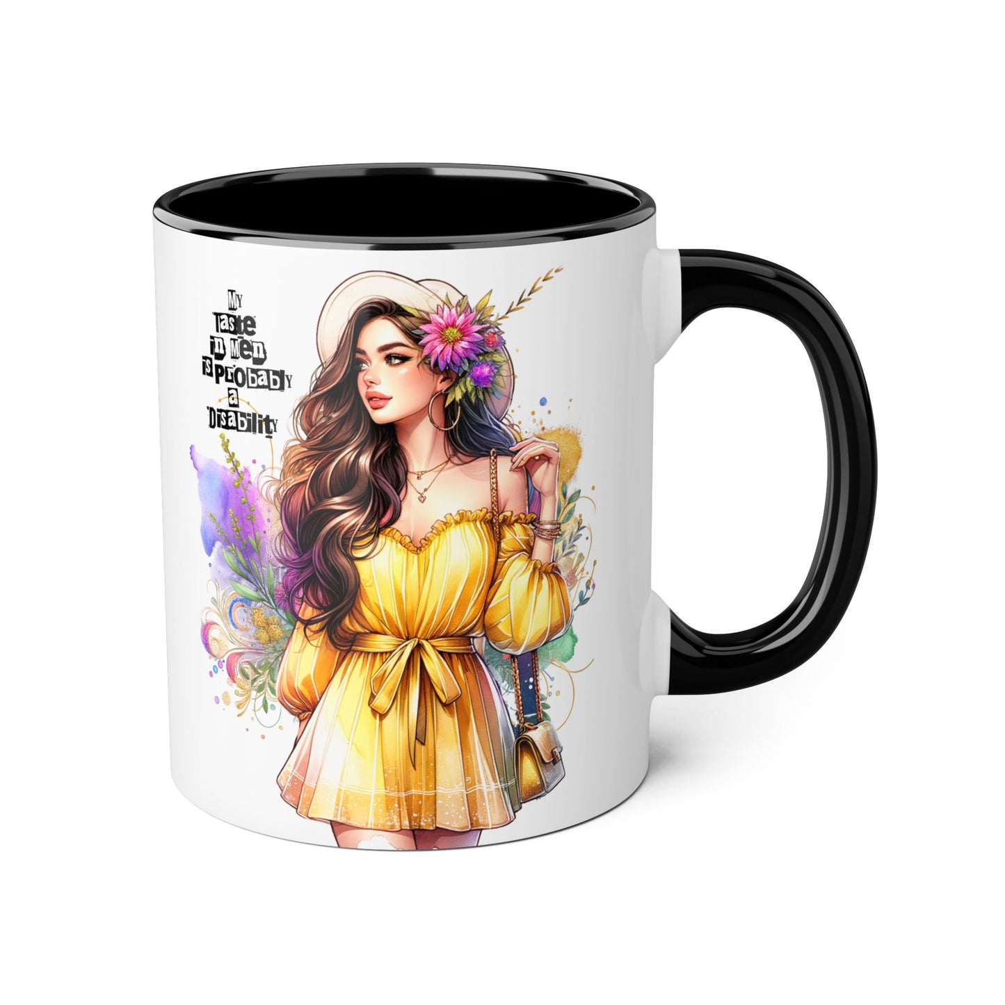 Funny Accent Mug - My Taste in Men is Probably a Disability Humor 11oz Cup