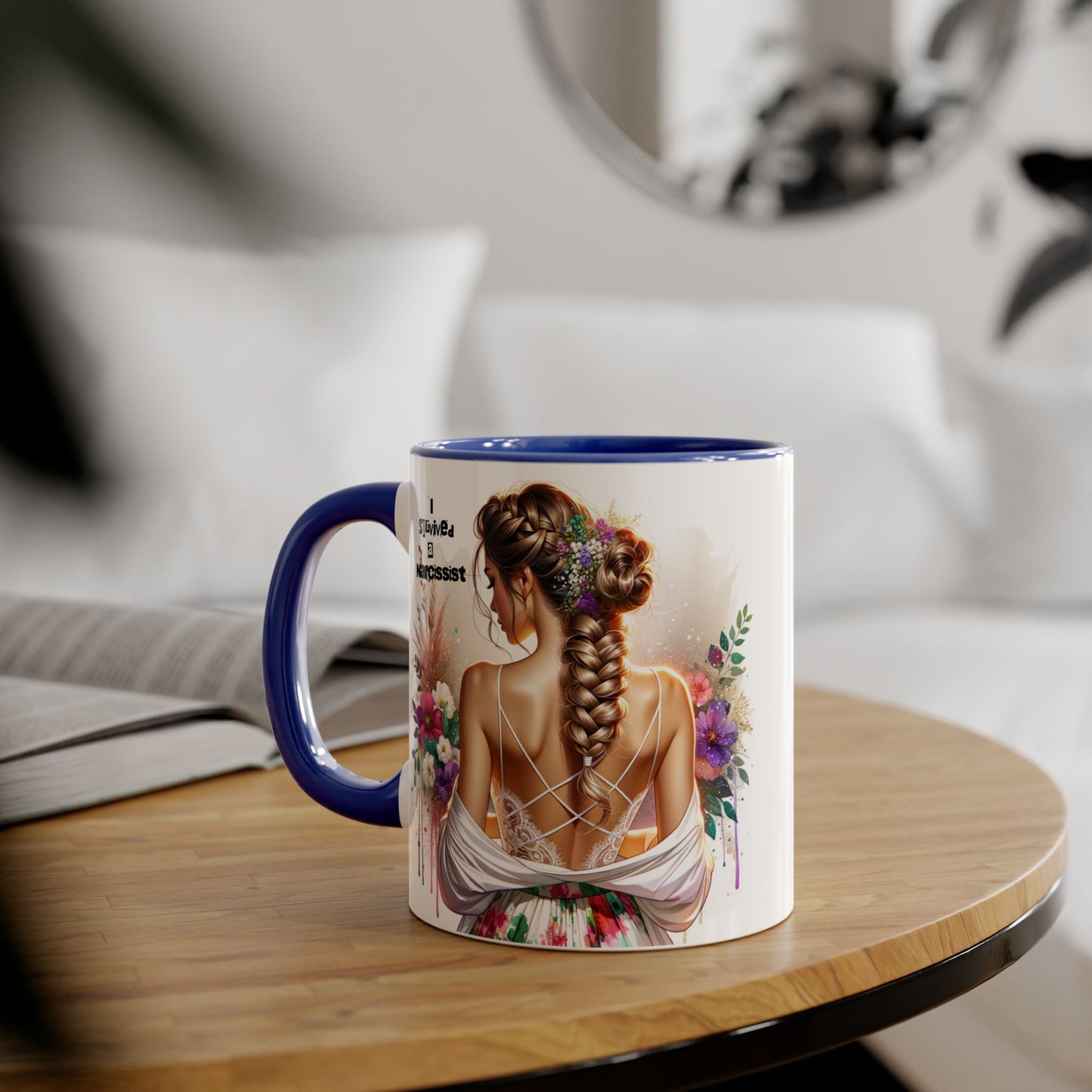 Narcissist Accent Mug, Coffee Cup for Self-Love, Gift for Her, Inspirational Mug, Floral Art Ceramic Mug