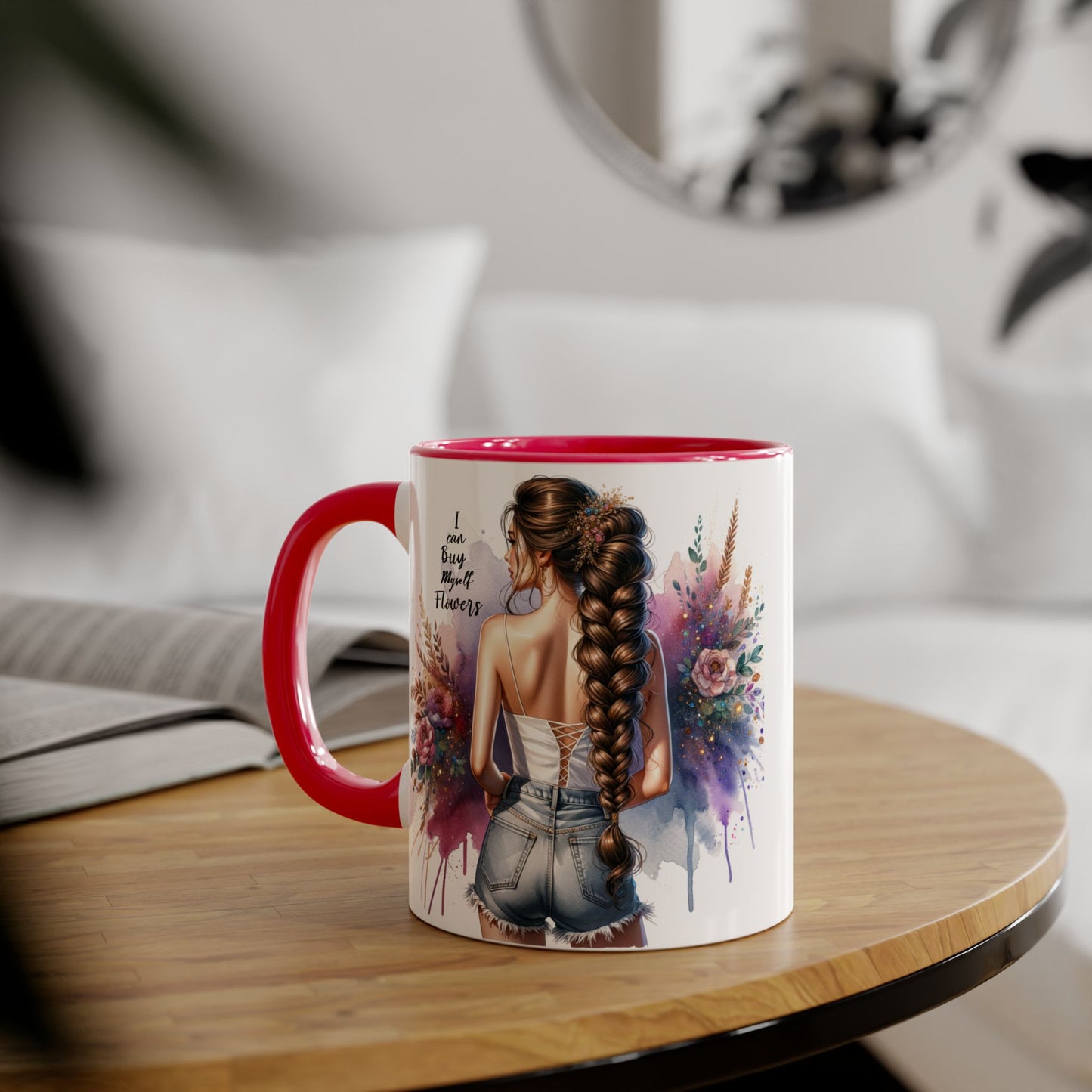 Floral Accent Mug, I Can Buy My Own Flowers Coffee Cup, Gift for Flower Lovers, Cute Floral Mug, Tea Cup for Women