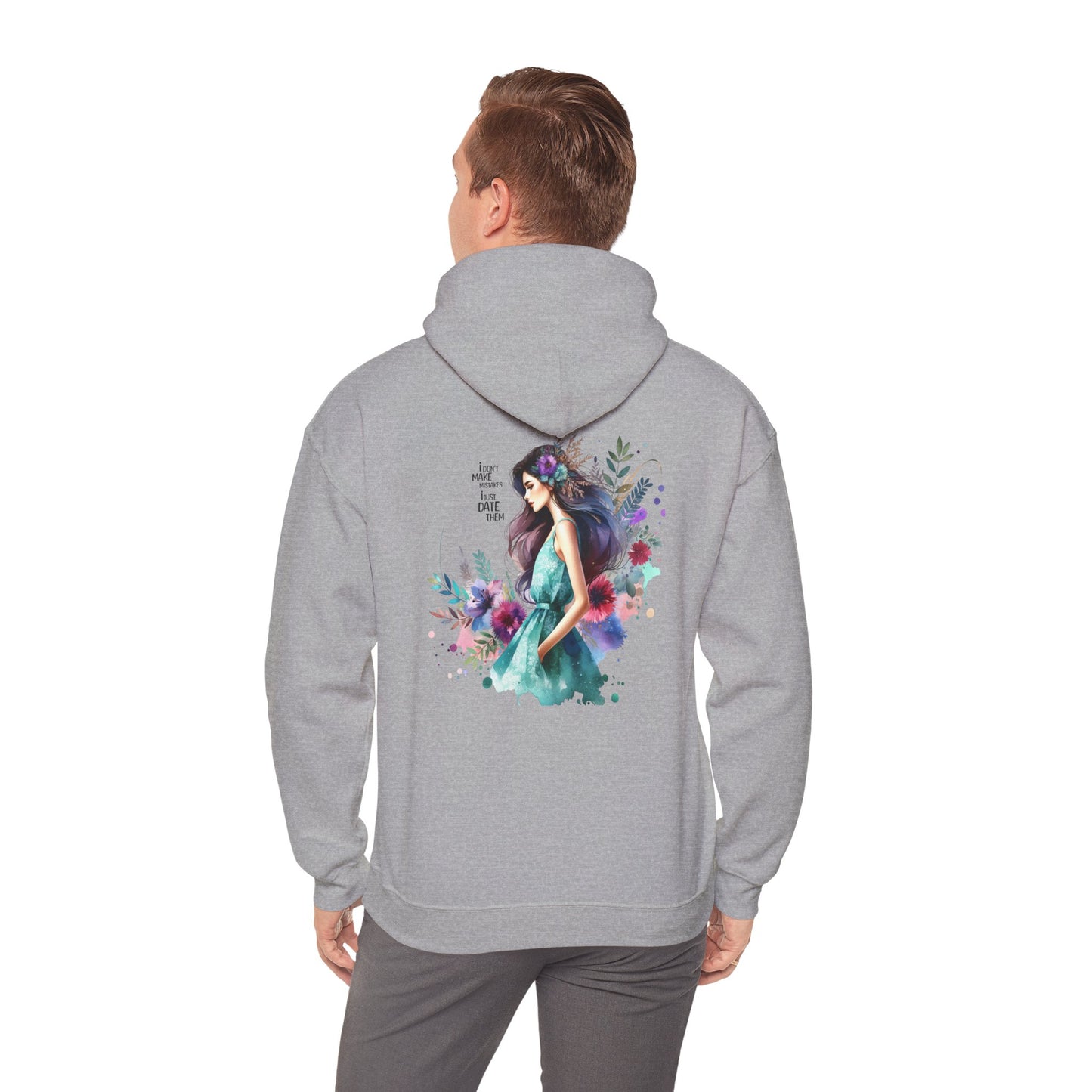 I Don`t  Make Mistakes, I Just Date Them Artistic Floral Hoodie - Women’s Fashion, Cozy Sweatshirt, Graphic Pullover, Gift for Her, Trendy Streetwear