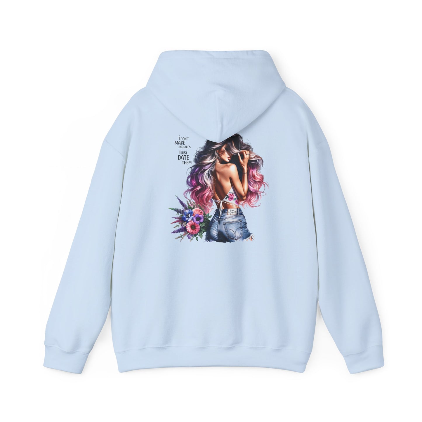 I Don`t  Make Mistakes, I Just Date Them Bohemian Floral Art Hoodie - Cozy Unisex Sweatshirt, Casual Wear, Gift for Her, Spring Fashion
