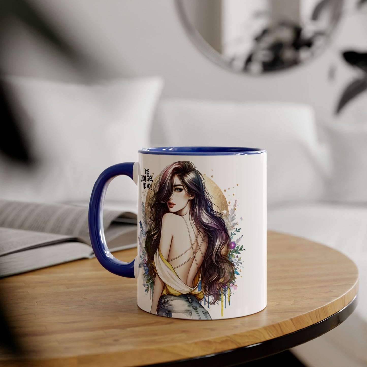 It's Not Me, It's You Humoristic Artistic Accent Mug for Coffee Lovers, Floral Design Mug, Unique Gift for Her, Inspirational Mug, Kitchen Decor, Birthday Present