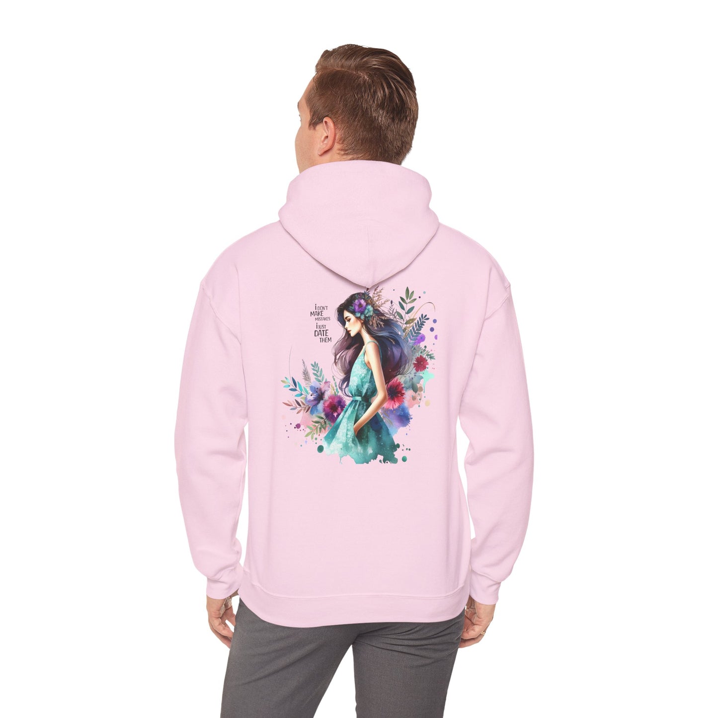 I Don`t  Make Mistakes, I Just Date Them Artistic Floral Hoodie - Women’s Fashion, Cozy Sweatshirt, Graphic Pullover, Gift for Her, Trendy Streetwear