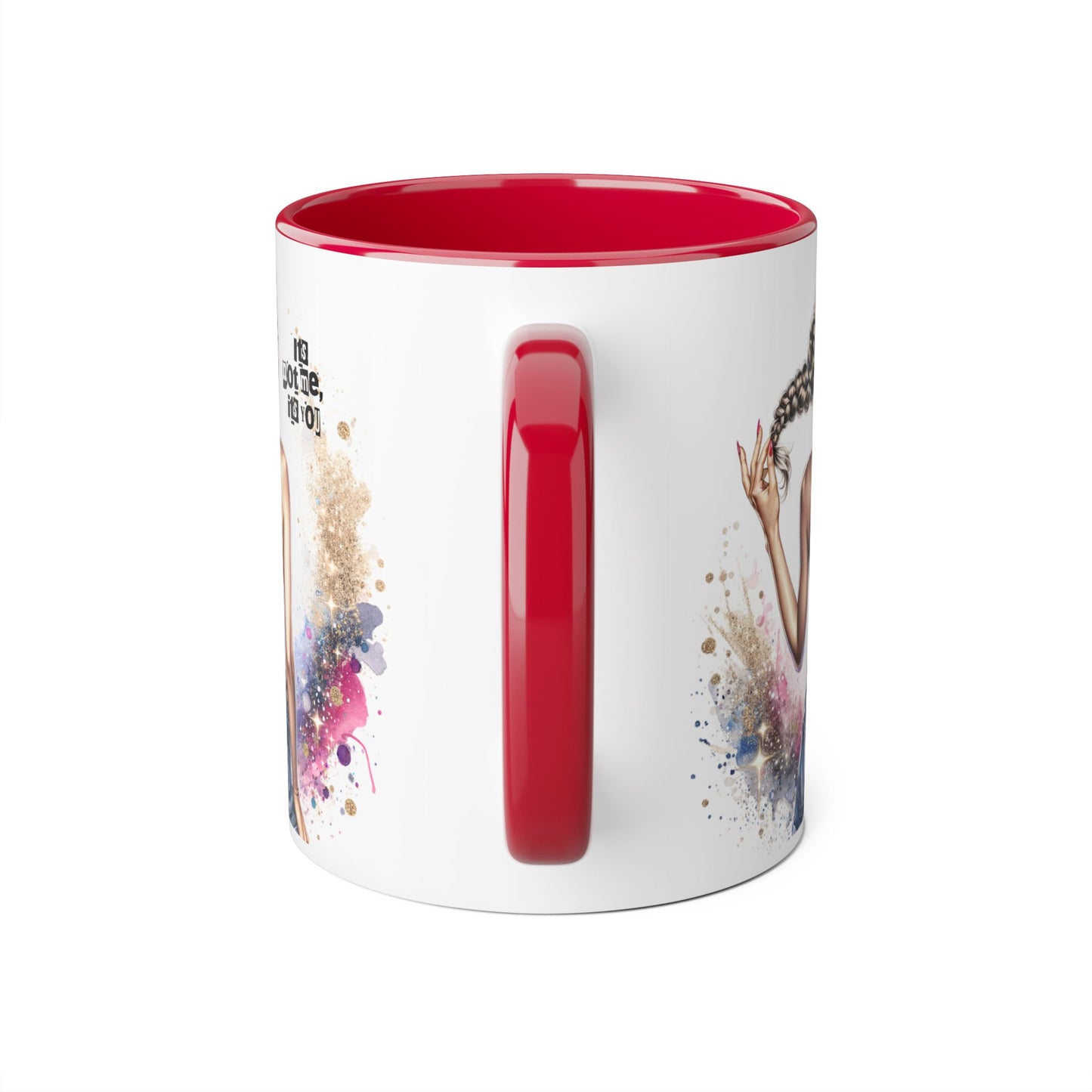 It's Not Me, It's You Humoristic Unique Inspirational Accent Mug, Motivational Coffee Cup, Fun Tea Mug for Women, Gift for Art Lovers, Stylish Drinkware