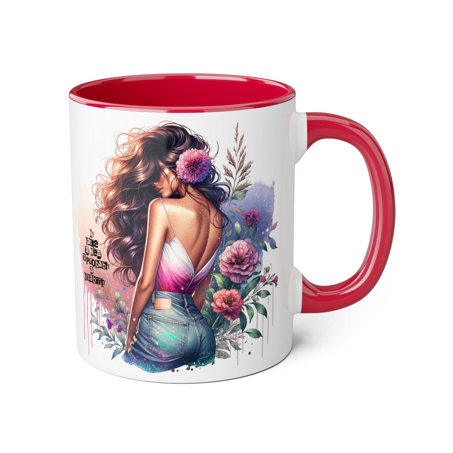 Funny Accent Mug - My Taste in Men is Probably a Disability Humor 11oz Cup