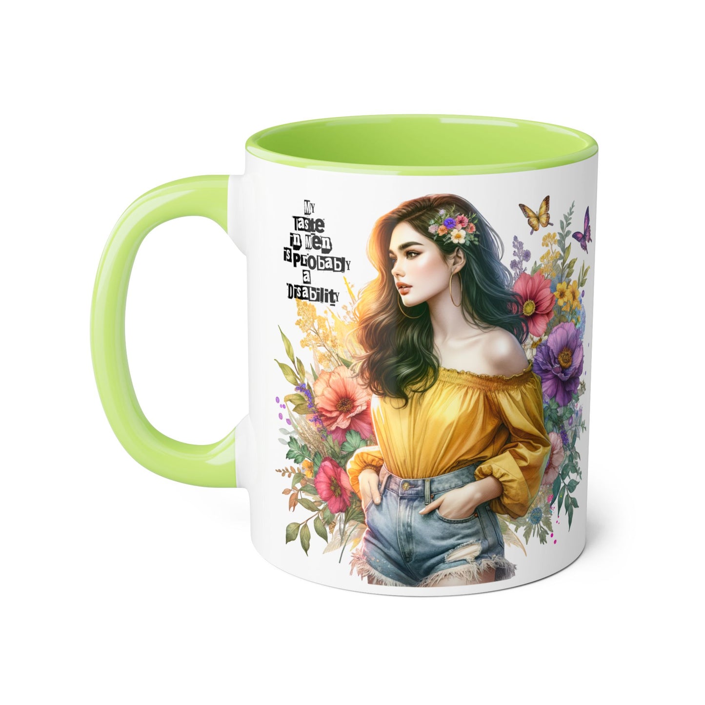 Funny Accent Mug - My Taste in Men is Probably a Disability Humor 11oz Cup