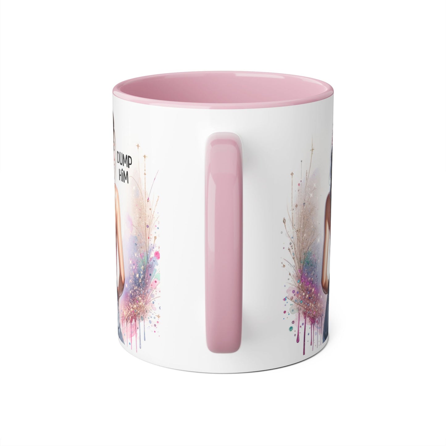Dump Him Accent Mug, 11oz