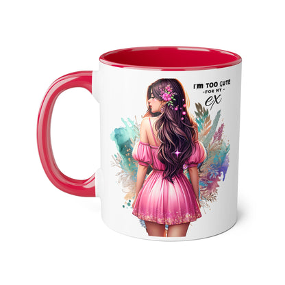 I'm Too Cute For My Ex Accent Mug featuring Cute Design for Sip and Style Lovers, Gift for Friends, Home Decor, Coffee Lovers, Tea Enthusiasts