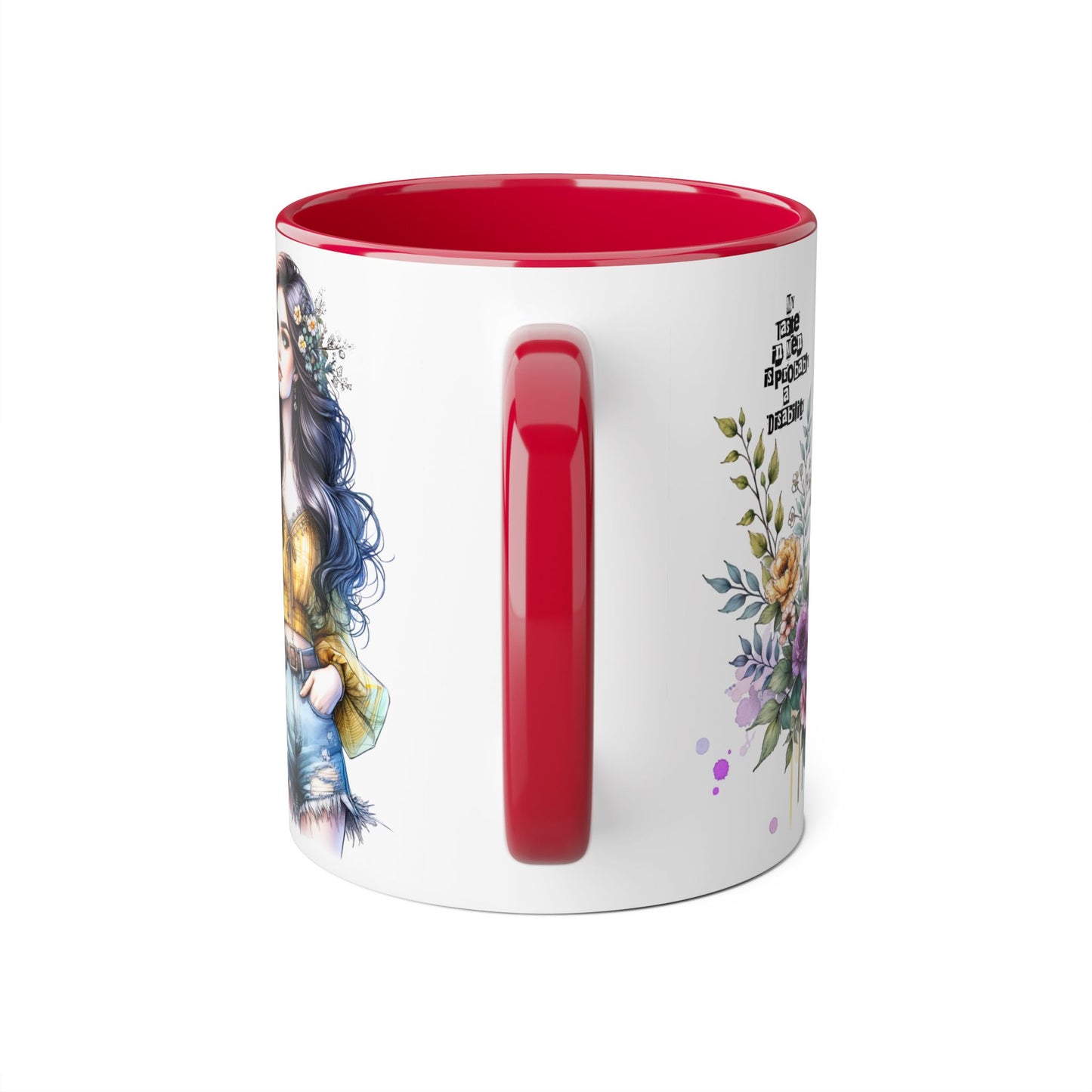 Funny Accent Mug - My Taste in Men is Probably a Disability Humor 11oz Cup
