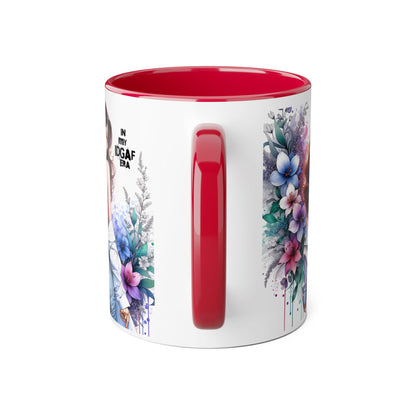 Floral Graphic Accent Mug, Gift for Her, Coffee Tea Mug, Unique Housewarming Present, My IDGAF Era