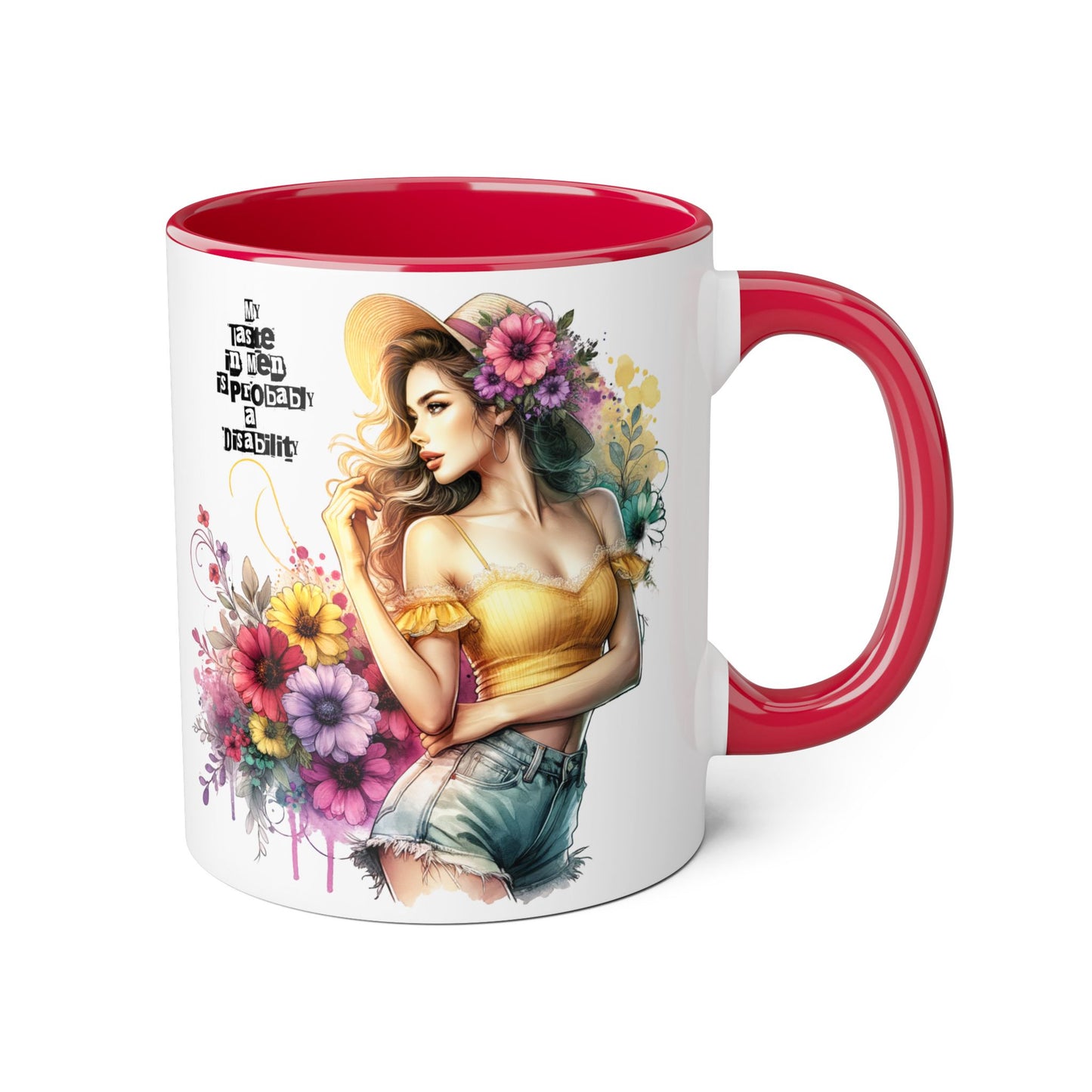 Funny Accent Mug - My Taste in Men is Probably a Disability Humor 11oz Cup
