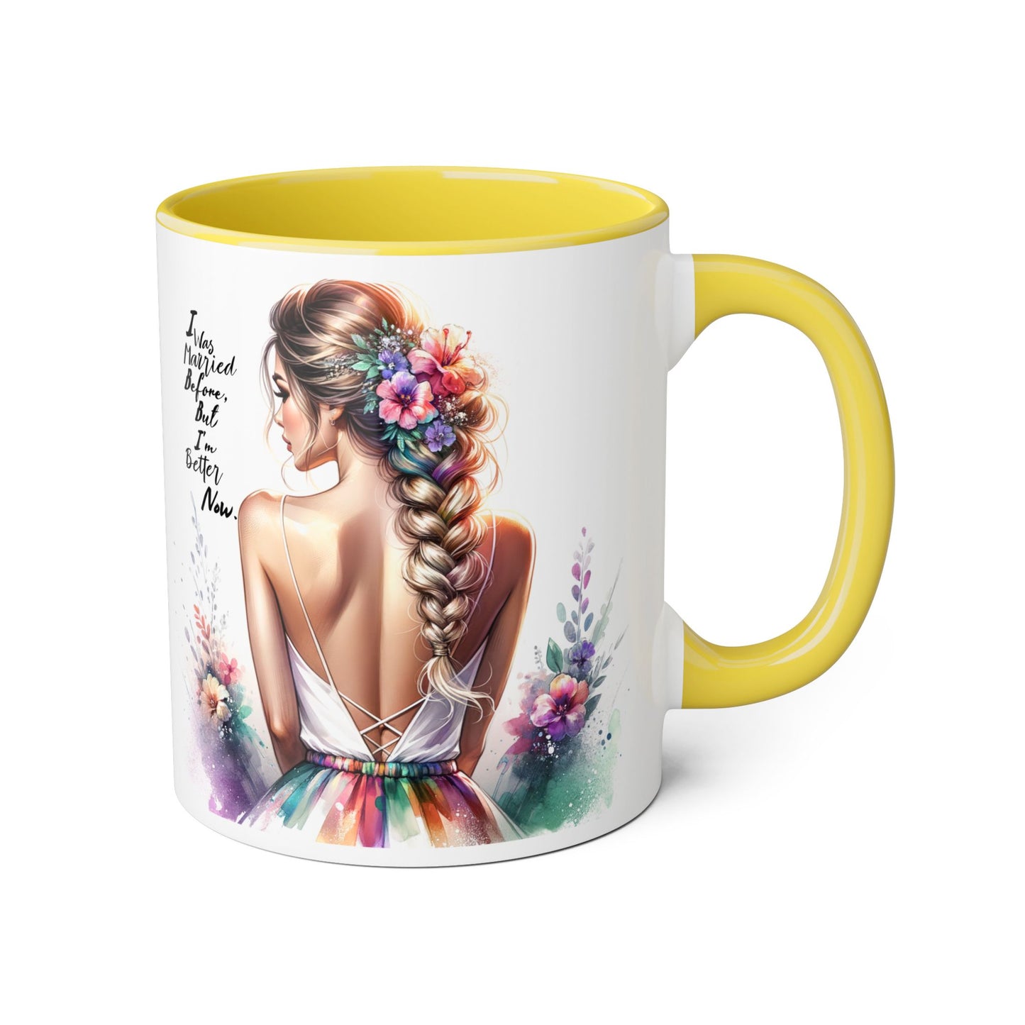 I Was Married Before But I'm Better Now Humoristic Floral Inspirational Accent Mugs | Unique Gift for Flower Lovers, Art Enthusiasts, Home Decor, Tea/Coffee Lovers, Motivation