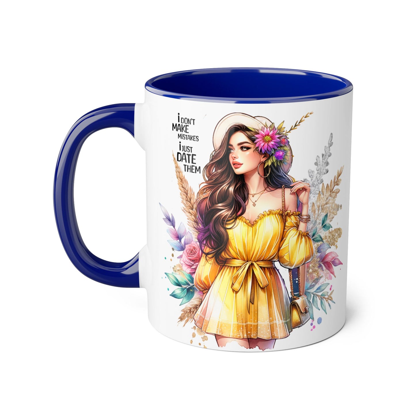 I Don't Make Mistakes, I Date Them Chic Coffee Mug with Floral Design, Inspirational Gift for Her, Unique Office Decor, Creative Birthday Present, Hot Beverage Lover's Cup