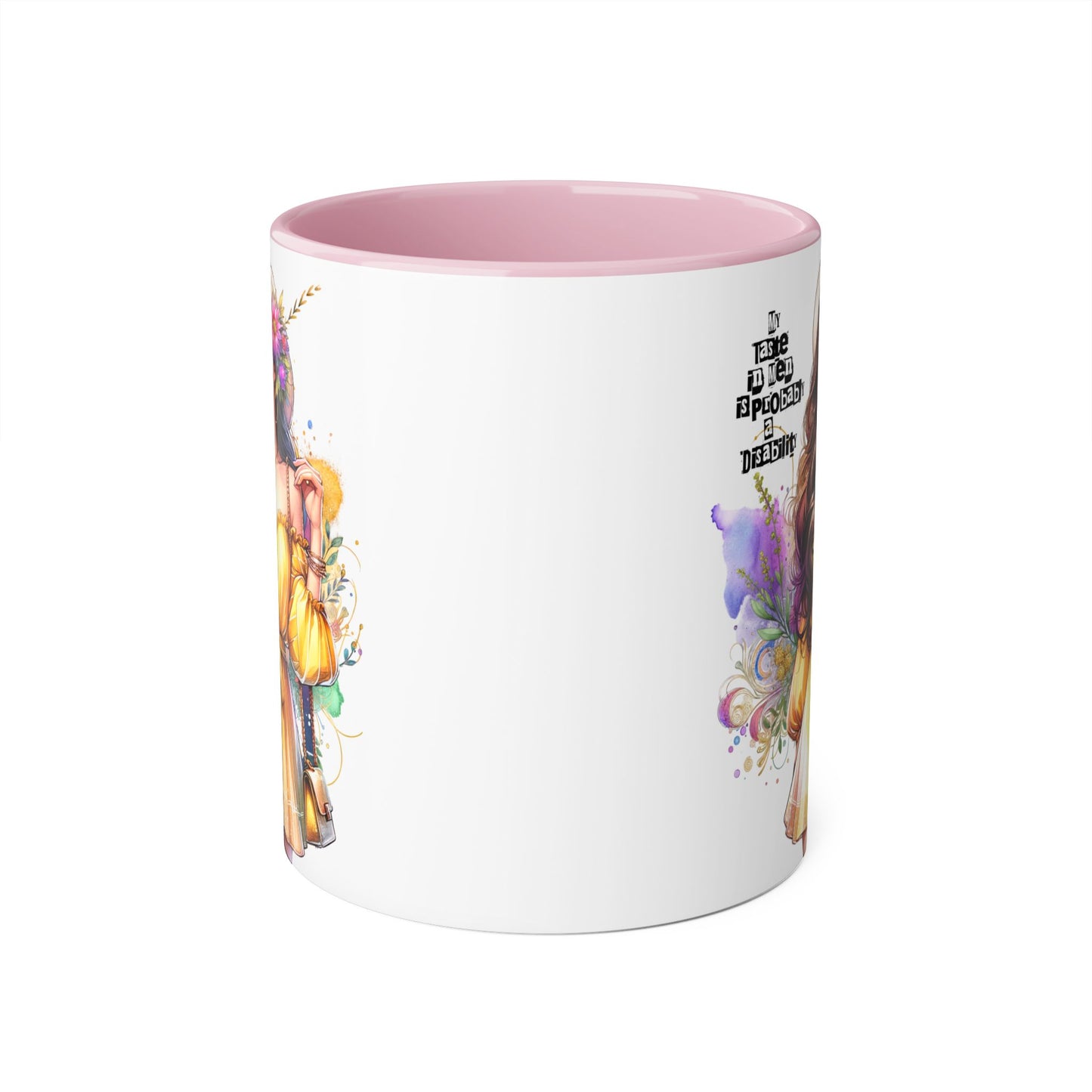 Funny Accent Mug - My Taste in Men is Probably a Disability Humor 11oz Cup