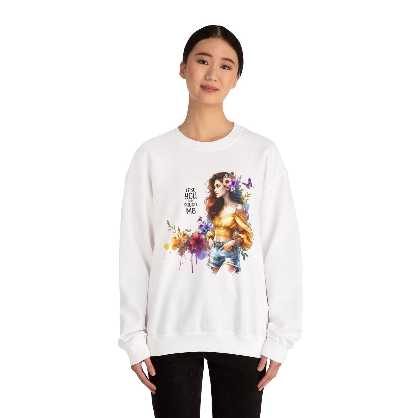 Lost You And Found Me Floral Art Crewneck Sweatshirt, Cozy Unisex Sweater, Gift for Her, Spring Fashion, Inspirational Quote Apparel