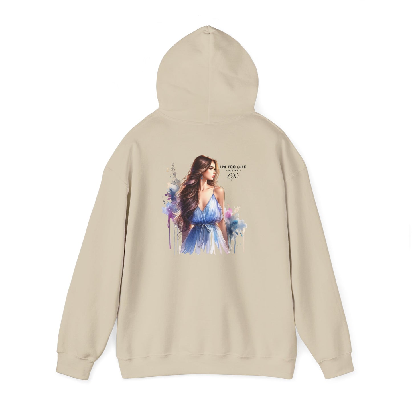 I'm Too Cute For My Ex Stylish Artistic Hoodie, Cozy Sweatshirt for All Occasions, Perfect Gift for Fashion Lovers, Trendy Layering Essential, Great for Holidays