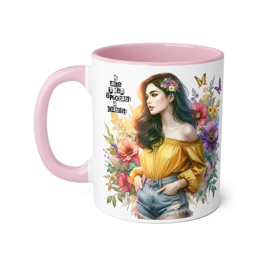 Funny Accent Mug - My Taste in Men is Probably a Disability Humor 11oz Cup