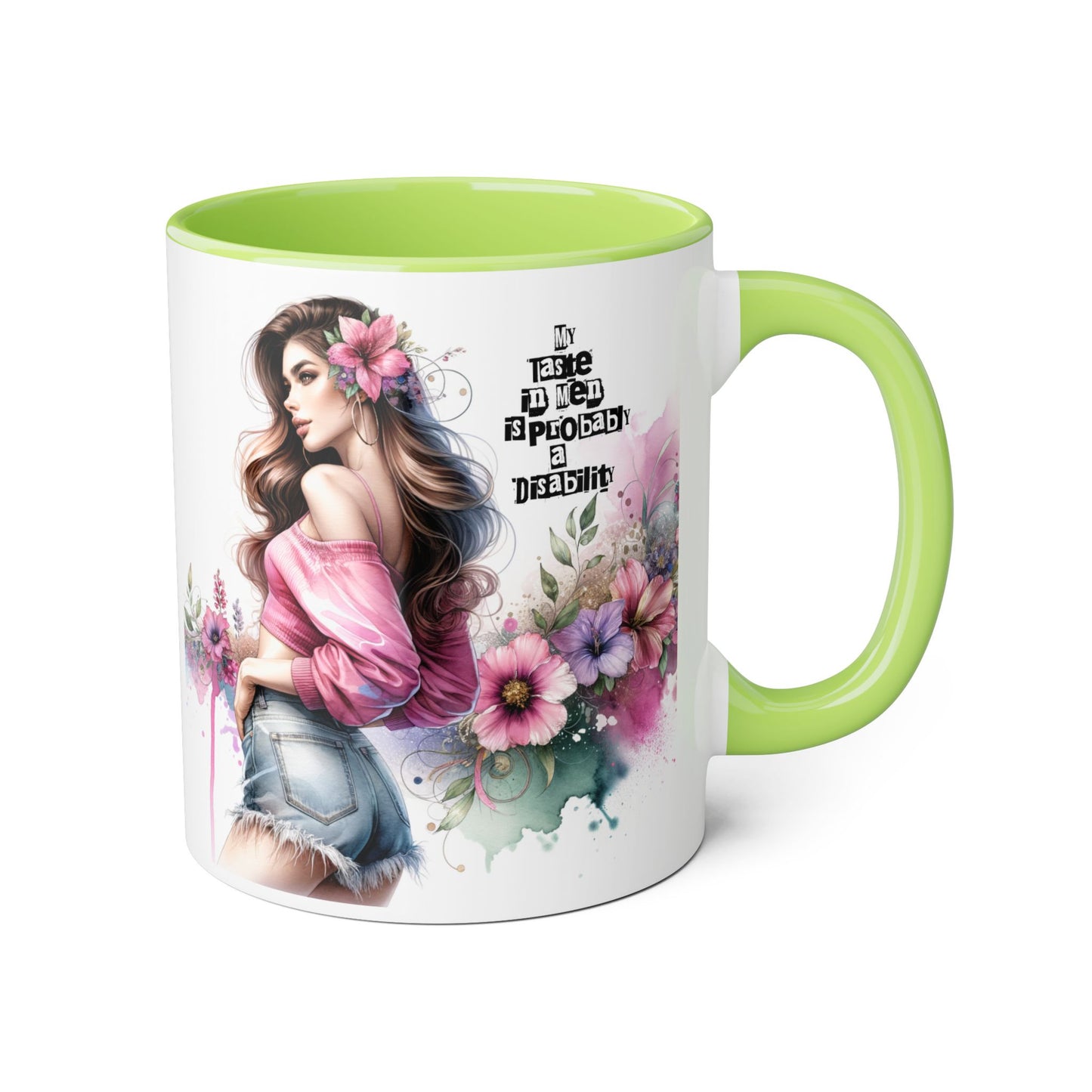 Funny Accent Mug - My Taste in Men is Probably a Disability Humor 11oz Cup