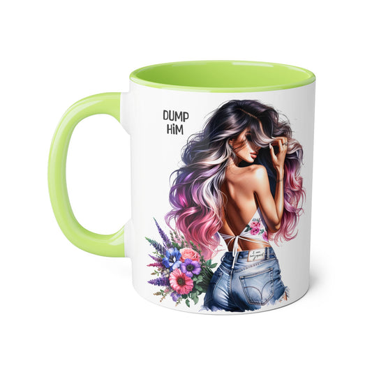 Chic Statement Mug: Dump Him Floral Accent Mug, Custom Coffee Cup, Gift for Her, Inspirational Mug, Trendy Tea Mug