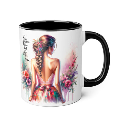 I Was Married Before But I'm Better Now Humoristic Floral Art Accent Mug, Inspirational Coffee Cup, Gift for Her, Boho Decor, Tea Lover's Delight