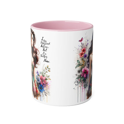 I Was Married Before But I'm Better Now Humoristic Inspirational Floral Accent Mug, Motivational Gift for Her, Home Decor Coffee Cup, Artful Tea Mug, Unique Present for Self-Care