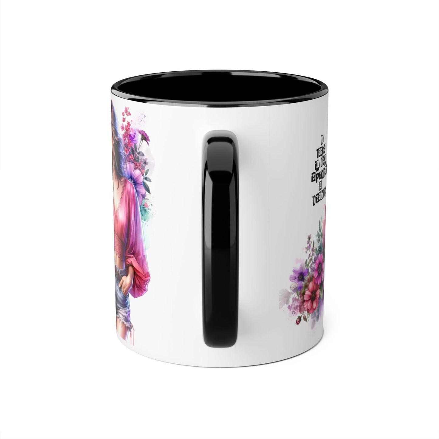Funny Accent Mug - My Taste in Men is Probably a Disability Humor 11oz Cup
