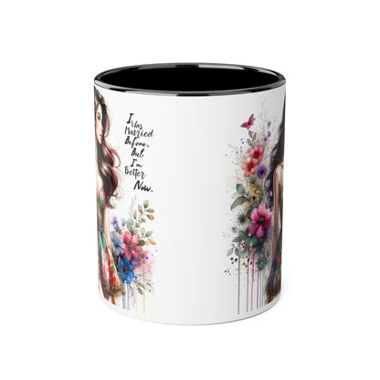 I Was Married Before But I'm Better Now Humoristic Inspirational Floral Accent Mug, Motivational Gift for Her, Home Decor Coffee Cup, Artful Tea Mug, Unique Present for Self-Care