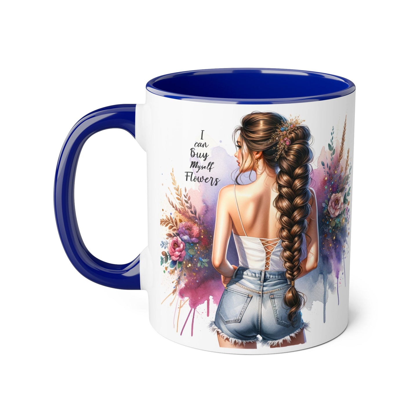 Floral Accent Mug, I Can Buy My Own Flowers Coffee Cup, Gift for Flower Lovers, Cute Floral Mug, Tea Cup for Women