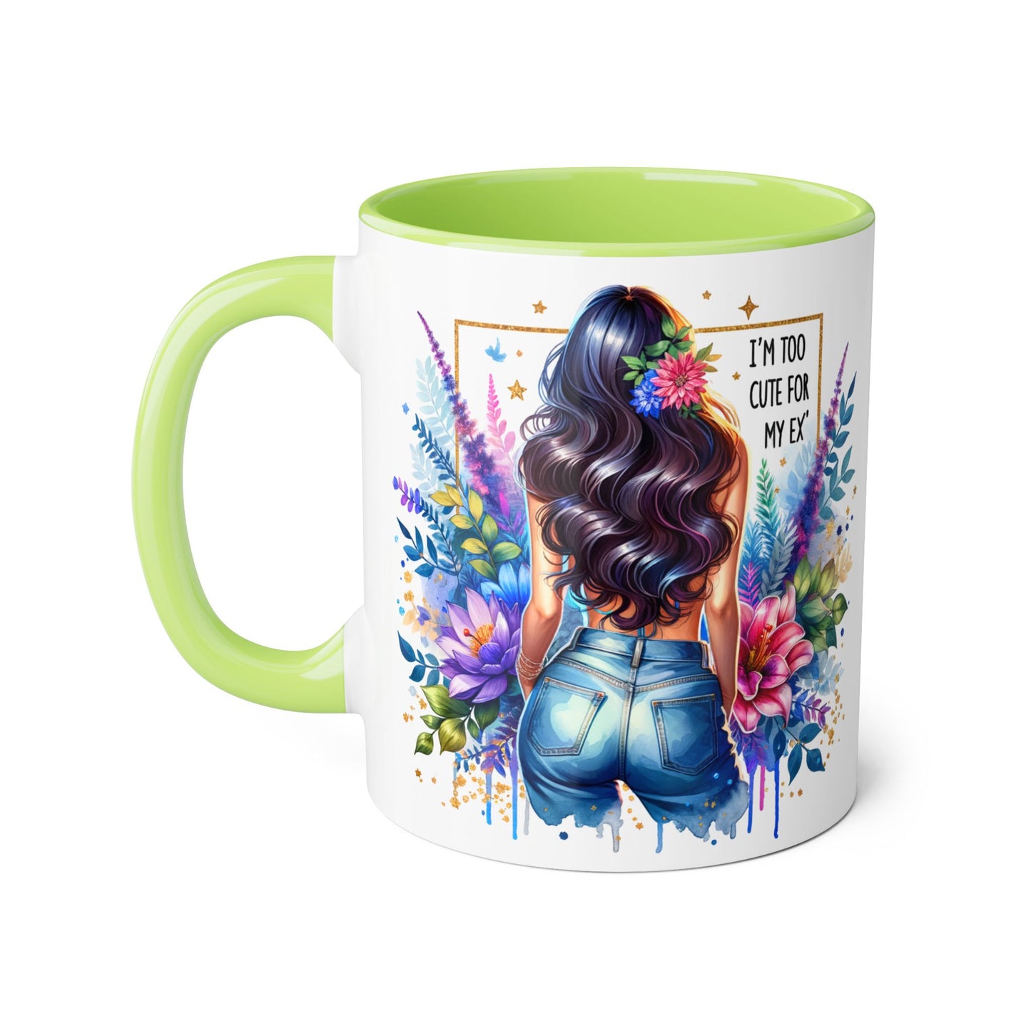 I'm Too Cute For My Ex Floral Accent Mug, Inspirational Quote Coffee Cup, Perfect Gift for Her, Home Decor, Mother's Day Gift, Everyday Use