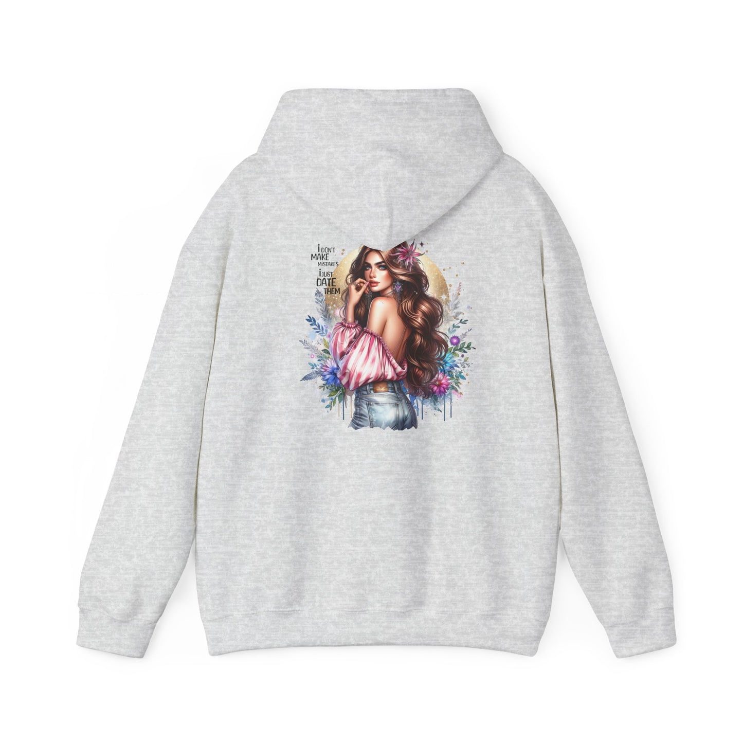 I Don`t  Make Mistakes, I Just Date Them Floral Vibe Hoodie, Cozy Sweatshirt, Unisex Casual Wear, Gift for Her, Trendy Apparel, Comfortable Fashion