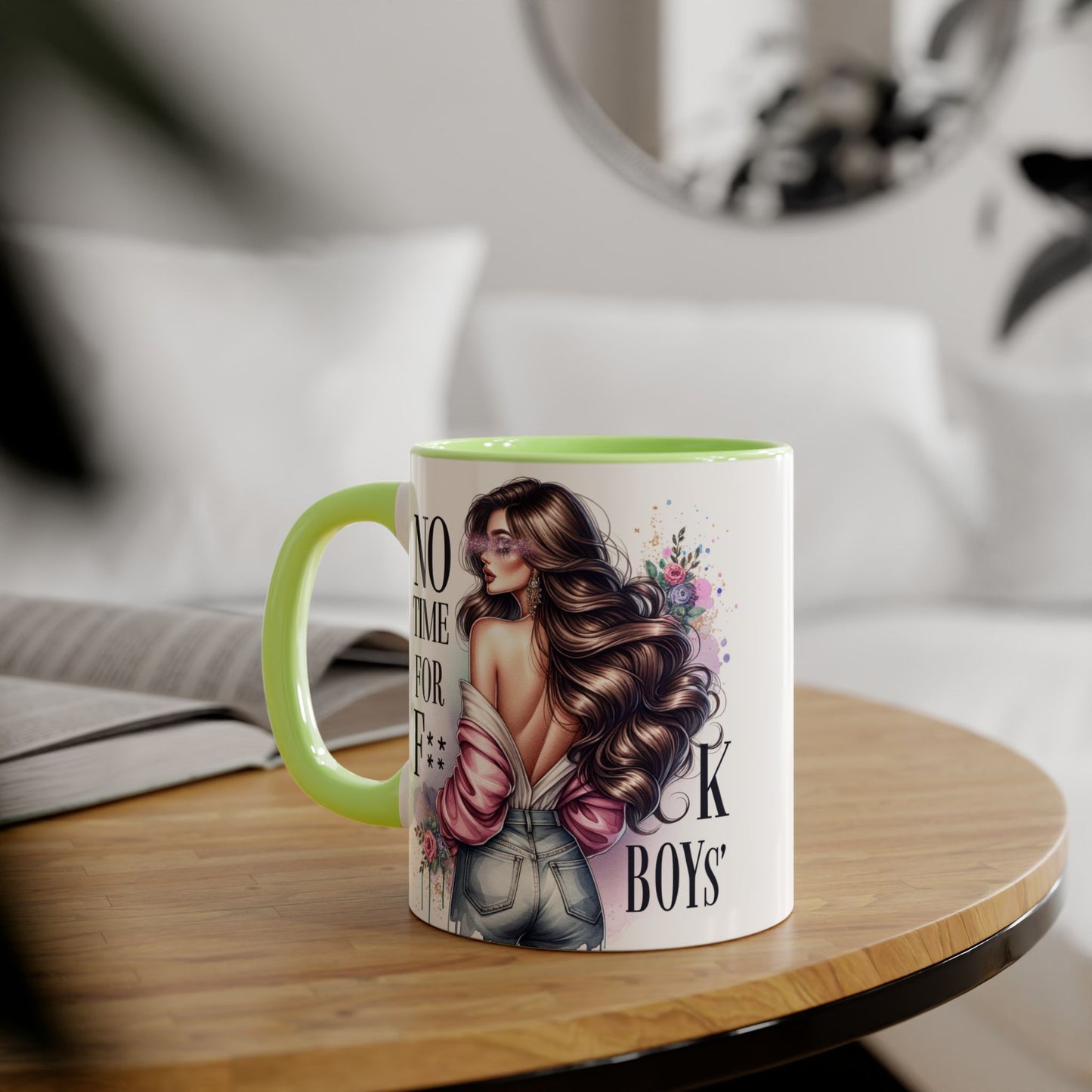 Funny Accent Mug - No Time For F*boys 11oz