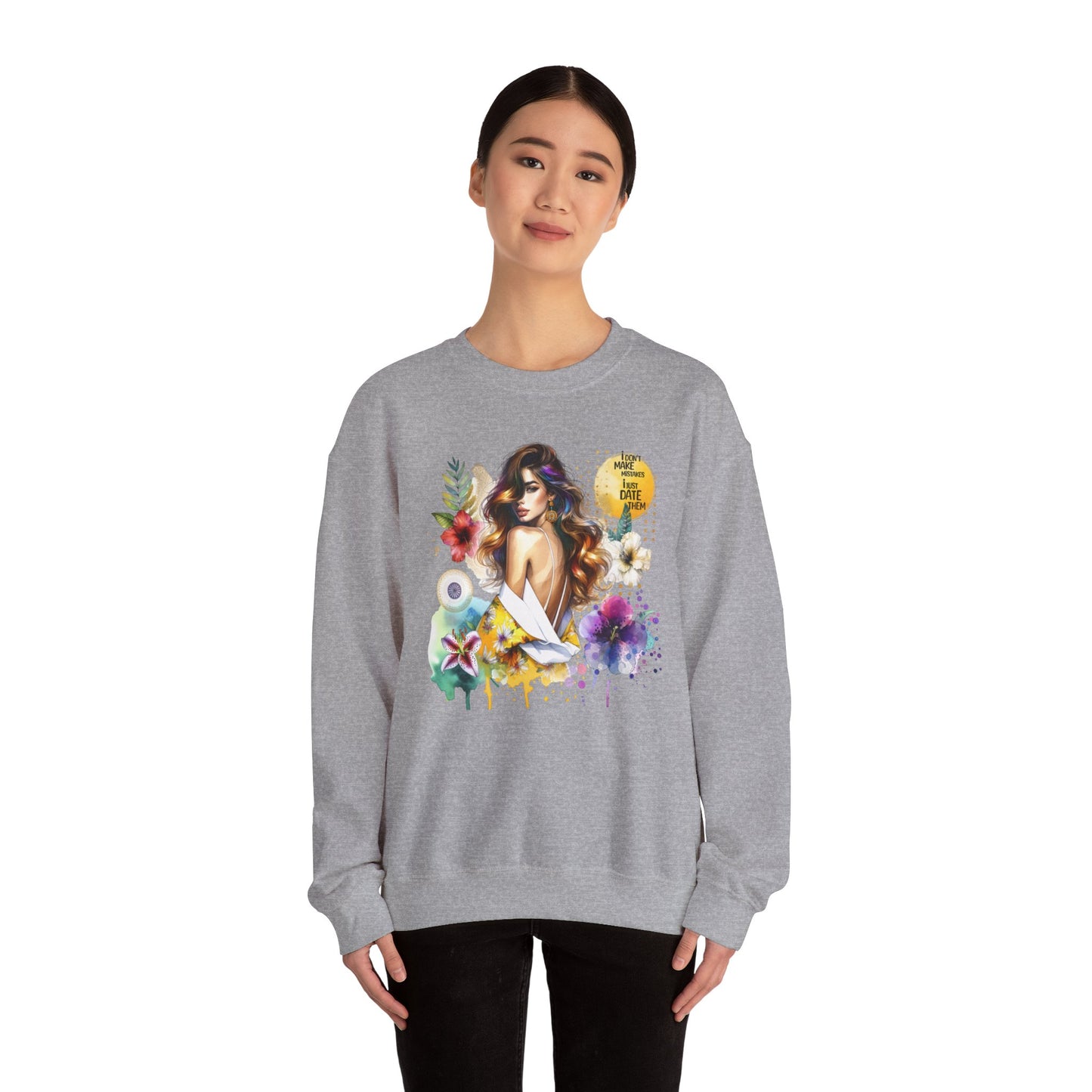 I Don't Make Mistakes, I Just Date Them Floral Art Crewneck Sweatshirt, Comfortable Ladies Fashion, Gift for Her, Boho Style, Casual Outfit, Cozy Sweater