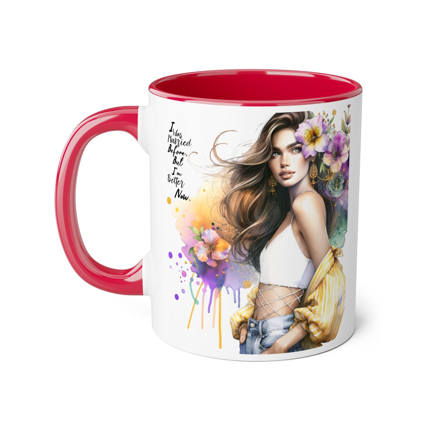 I Was Married Before But I'm Better Now Humoristic Artistic Accent Mug, Coffee Cup for Inspiration, Floral Design, Gift for Friends, Birthday, Home Decor, Motivational Drinkware