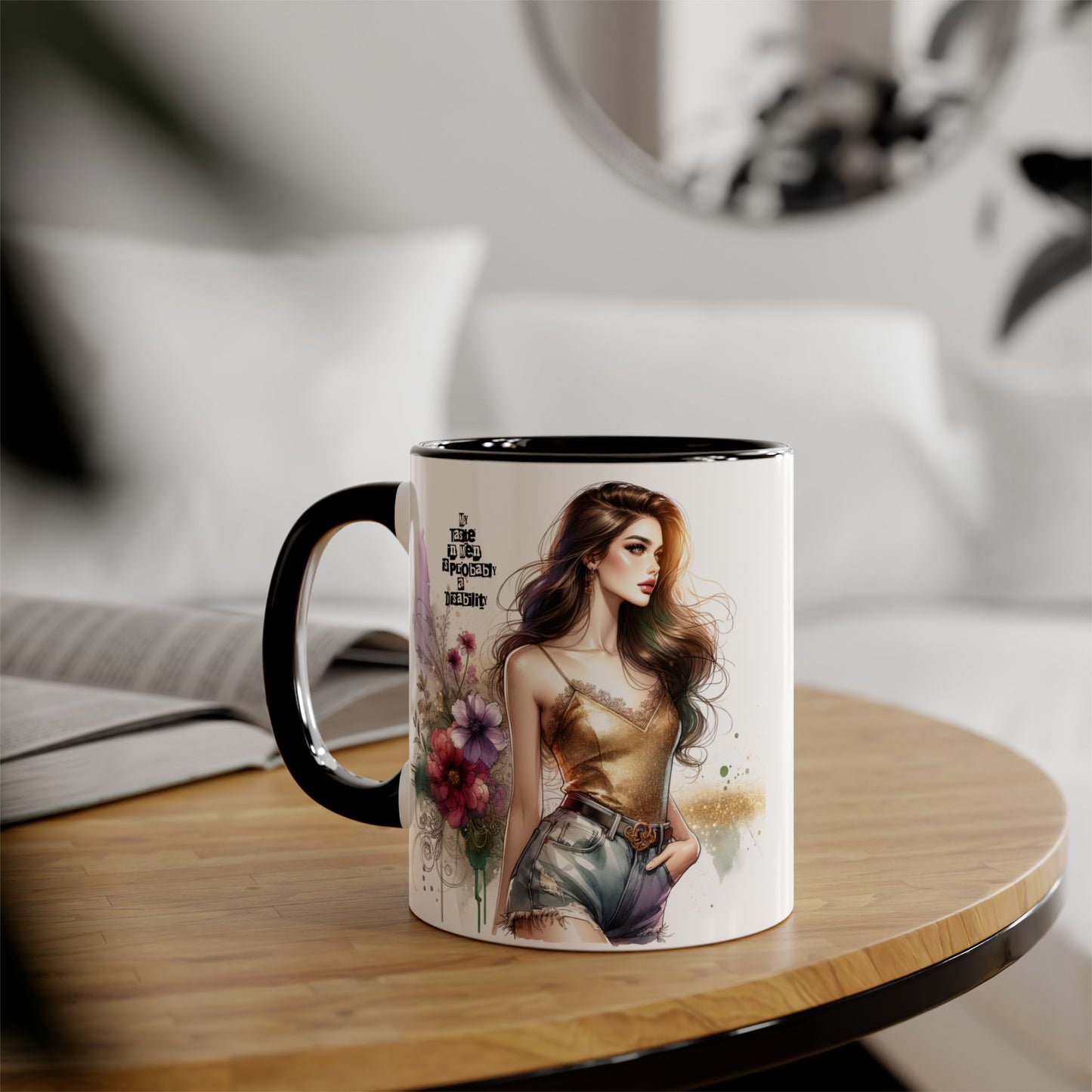 Funny Accent Mug - My Taste in Men is Probably a Disability Humor 11oz Cup