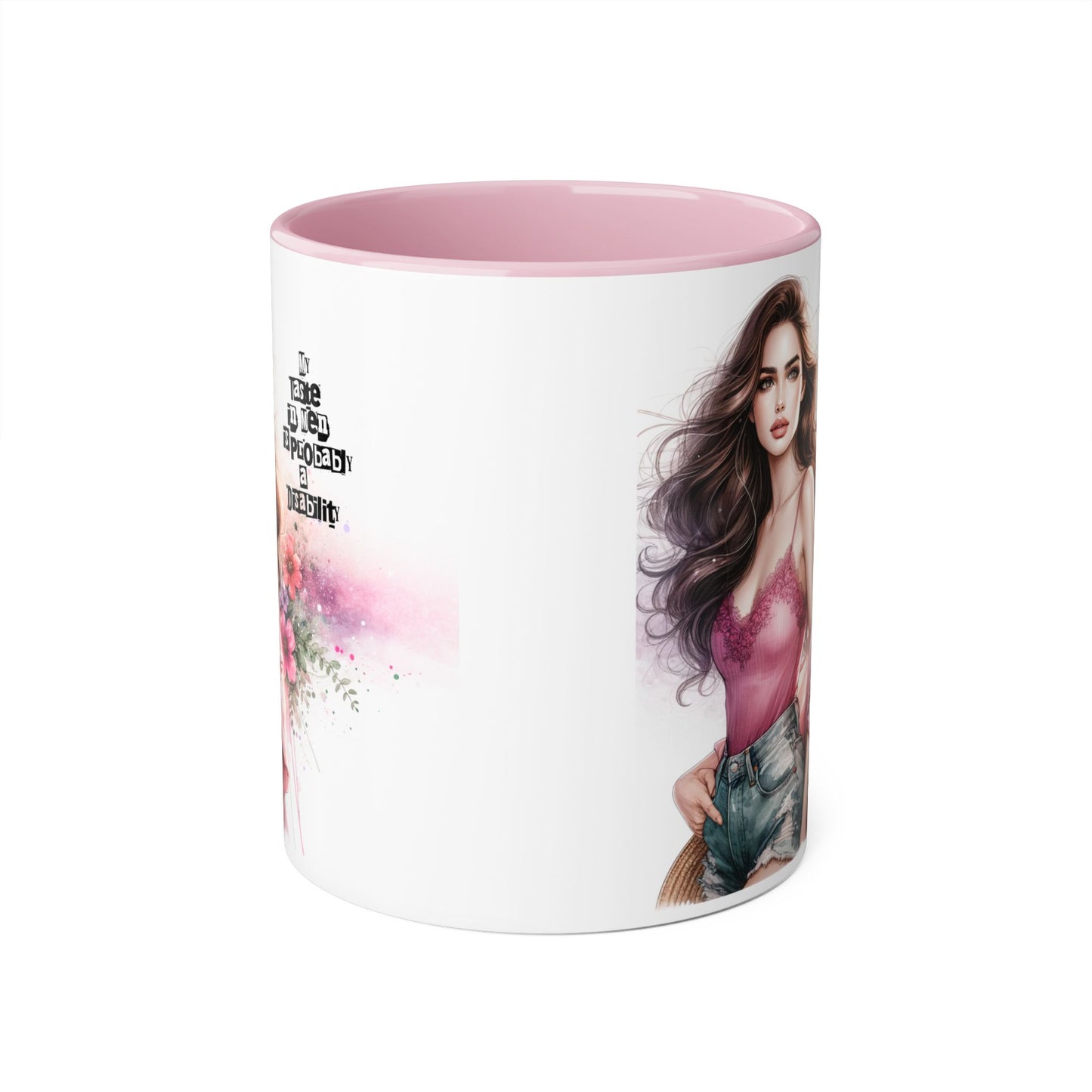 Funny Accent Mug - My Taste in Men is Probably a Disability Humor 11oz Cup
