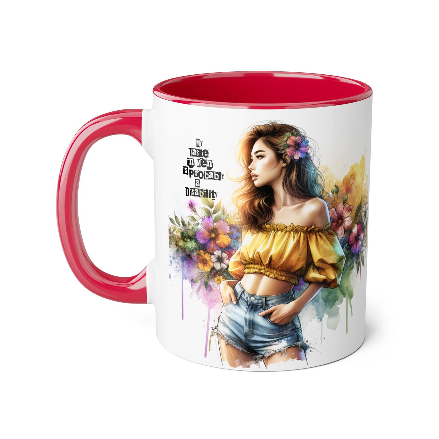 Funny Accent Mug - My Taste in Men is Probably a Disability Humor 11oz Cup