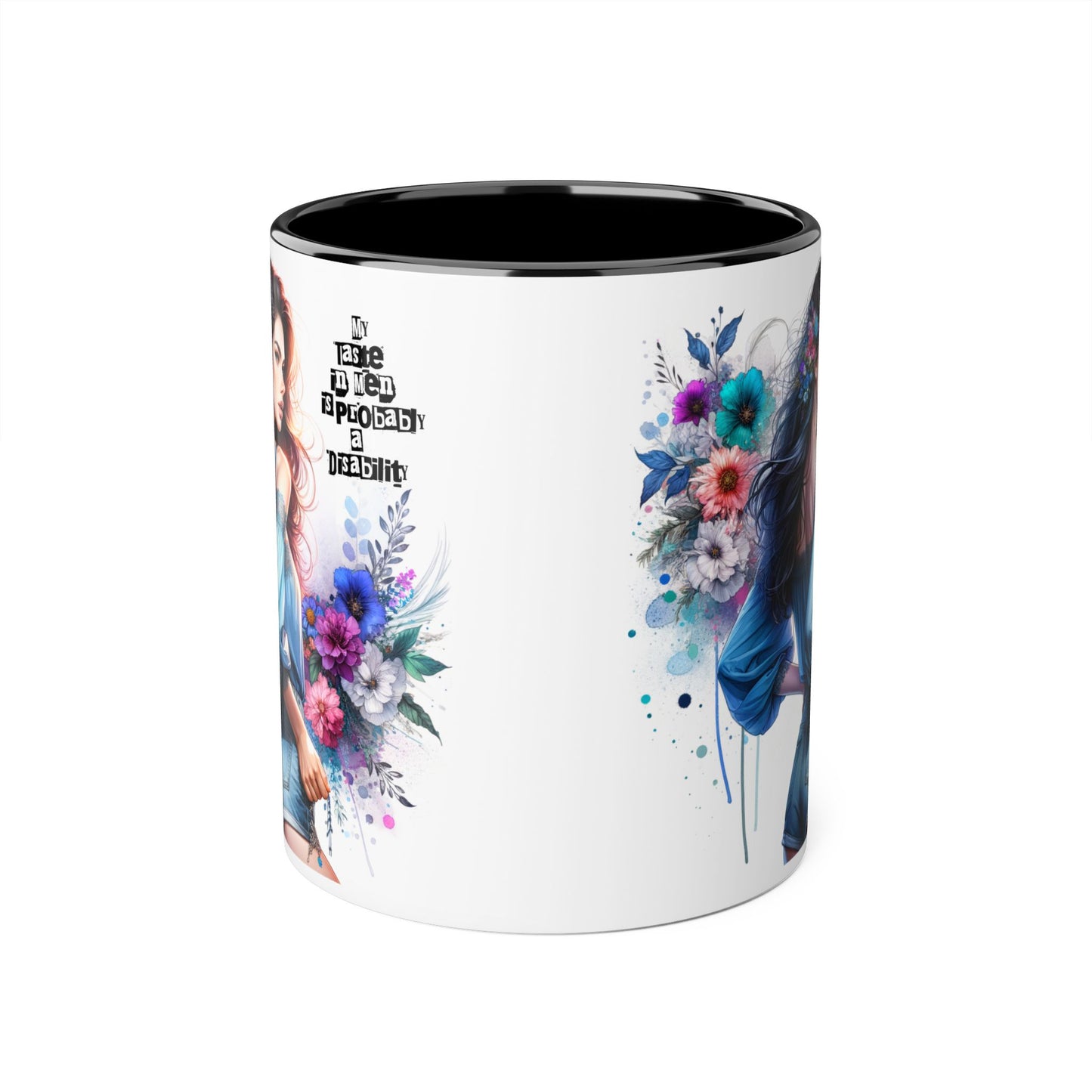 Funny Accent Mug - My Taste in Men is Probably a Disability Humor 11oz Cup