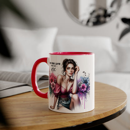 I'm Too Cute For My Ex  Floral Accent Mug - Perfect Gift for Exes, Coffee Lovers, Home Decor, Birthday, Valentine's Day