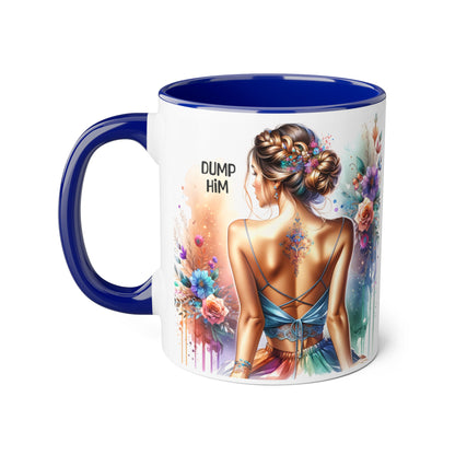 Dump Him Accent Mug