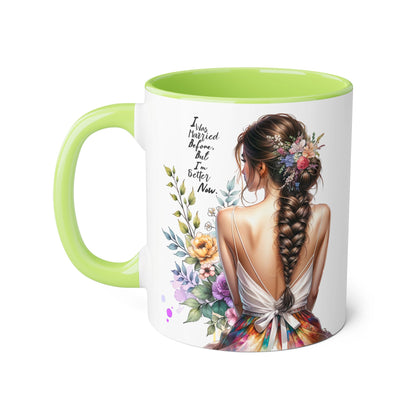 I Was Married Before But I'm Better Now Inspirational Floral Accent Mug - Perfect for Gifts, Home Decor, Coffee Lovers, Motivational Quotes, Self-Improvement
