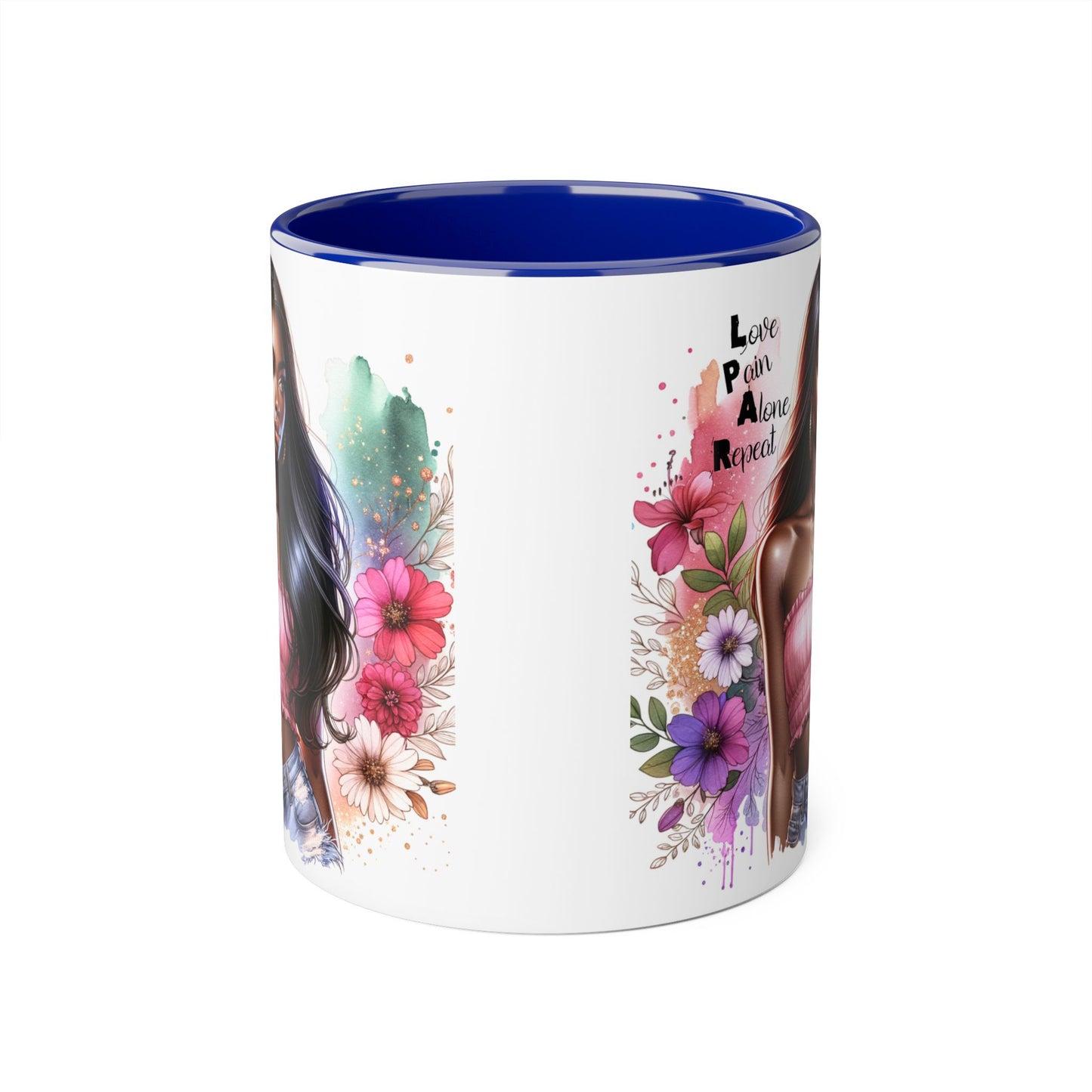 Vibrant Floral Accent Mug - Love, Pain, Alone, Repeat | Perfect Gift for Friends, Birthdays, Affirmation Mug, Coffee Lover