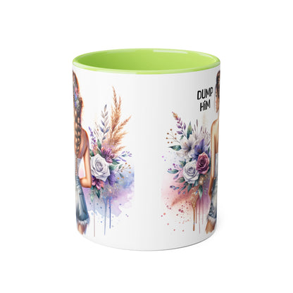 Mug - Dump Him Accent Mug, 11oz