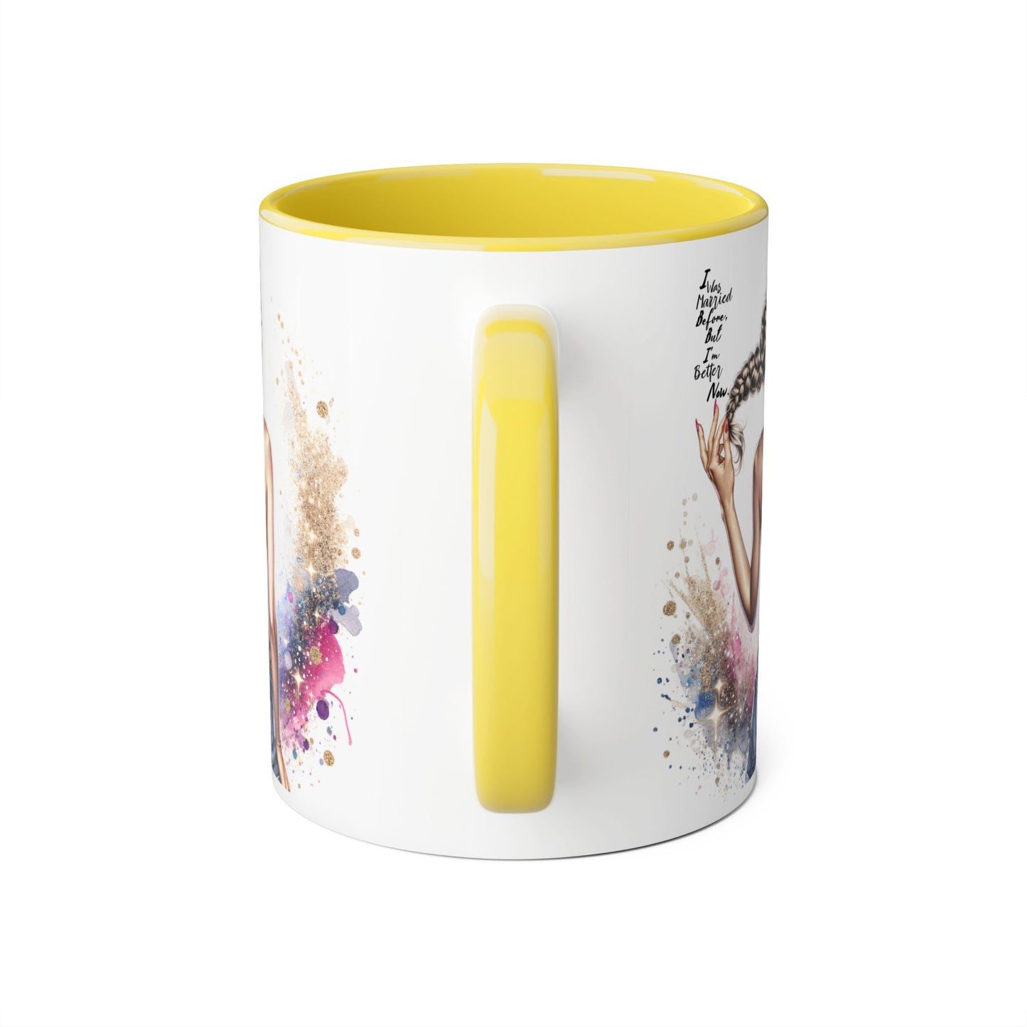 I Was Married Before But I'm Better Now Humoristic Artistic Accent Mug, 11oz | Vibrant Coffee Cup, Gift for Her, Inspirational Decor, Stylish Drinkware, Unique Artwork