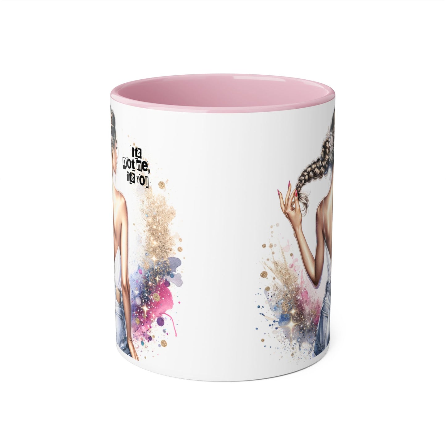 It's Not Me, It's You Humoristic Unique Inspirational Accent Mug, Motivational Coffee Cup, Fun Tea Mug for Women, Gift for Art Lovers, Stylish Drinkware