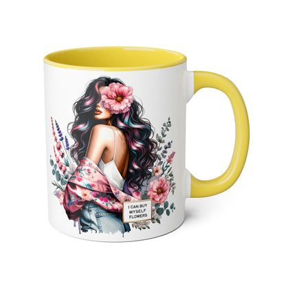 I Can Buy Myself Flowers Floral Accent Mug, Inspirational Coffee Cup, Gift for Her, Self-Care Mugs, Women's Empowerment Drinkware
