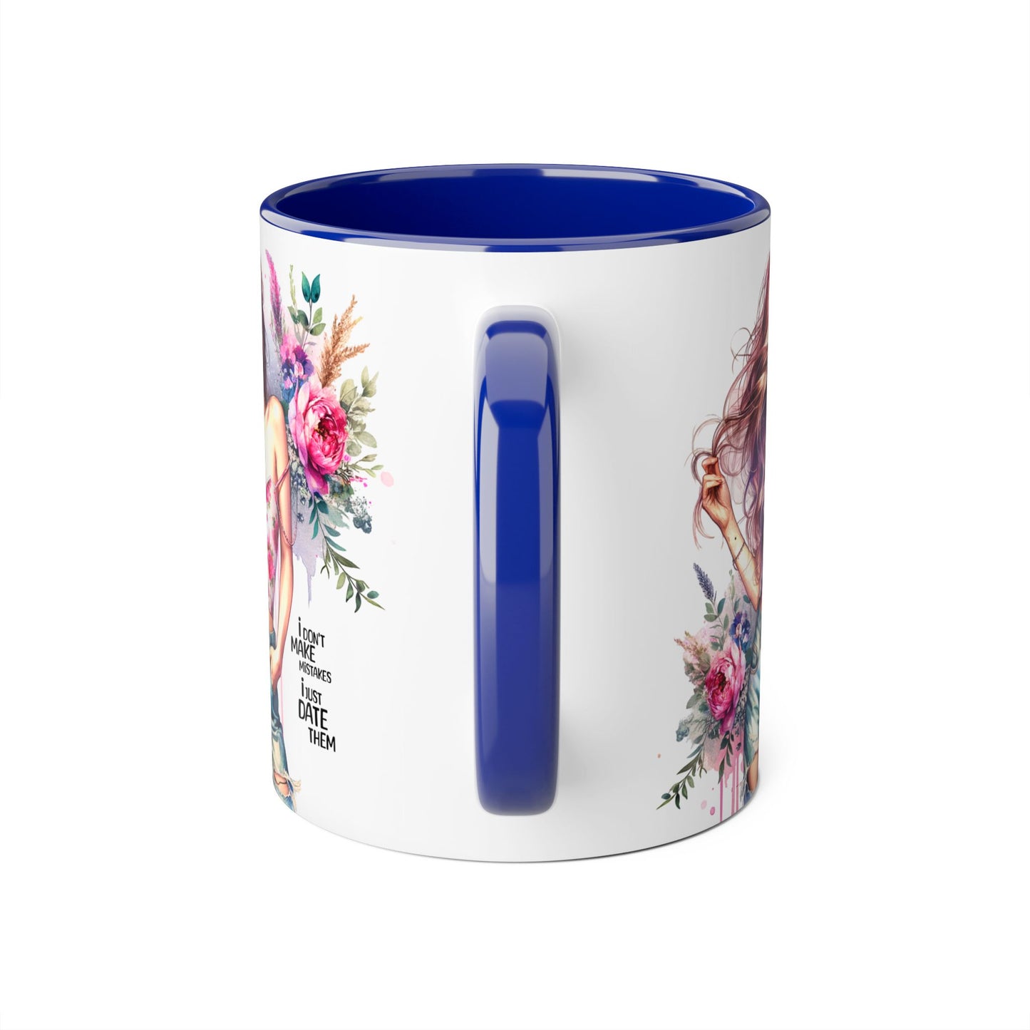 I Don't Make Mistakes, I Date Them Bohemian Floral Accent Mug, 11oz - Perfect Gift for Women, Art Lover Mug, Cute Coffee Cup, Birthday Gift, Home Decor