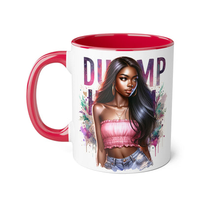 Mug - Dump Him Accent Mug, 11oz
