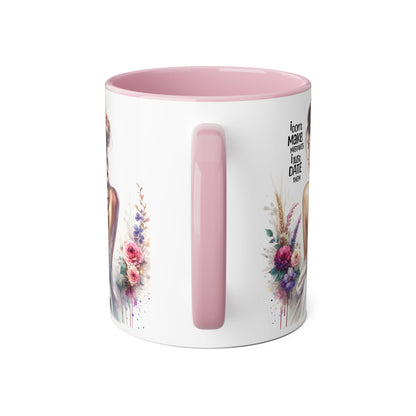 I Don't Make Mistakes, I Date Them Accent Mugs, 11oz